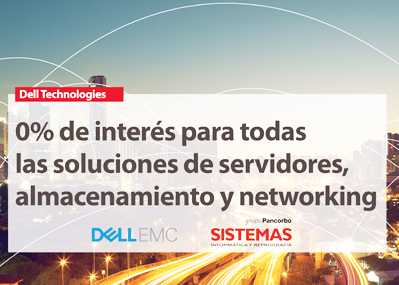 0% de interés para servidores, almacenamiento y networking de DELL