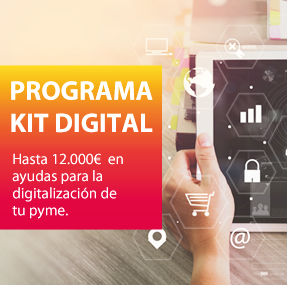 Programa “Kit Digital”: hasta 12.000€ en ayudas para la digitalización de pymes